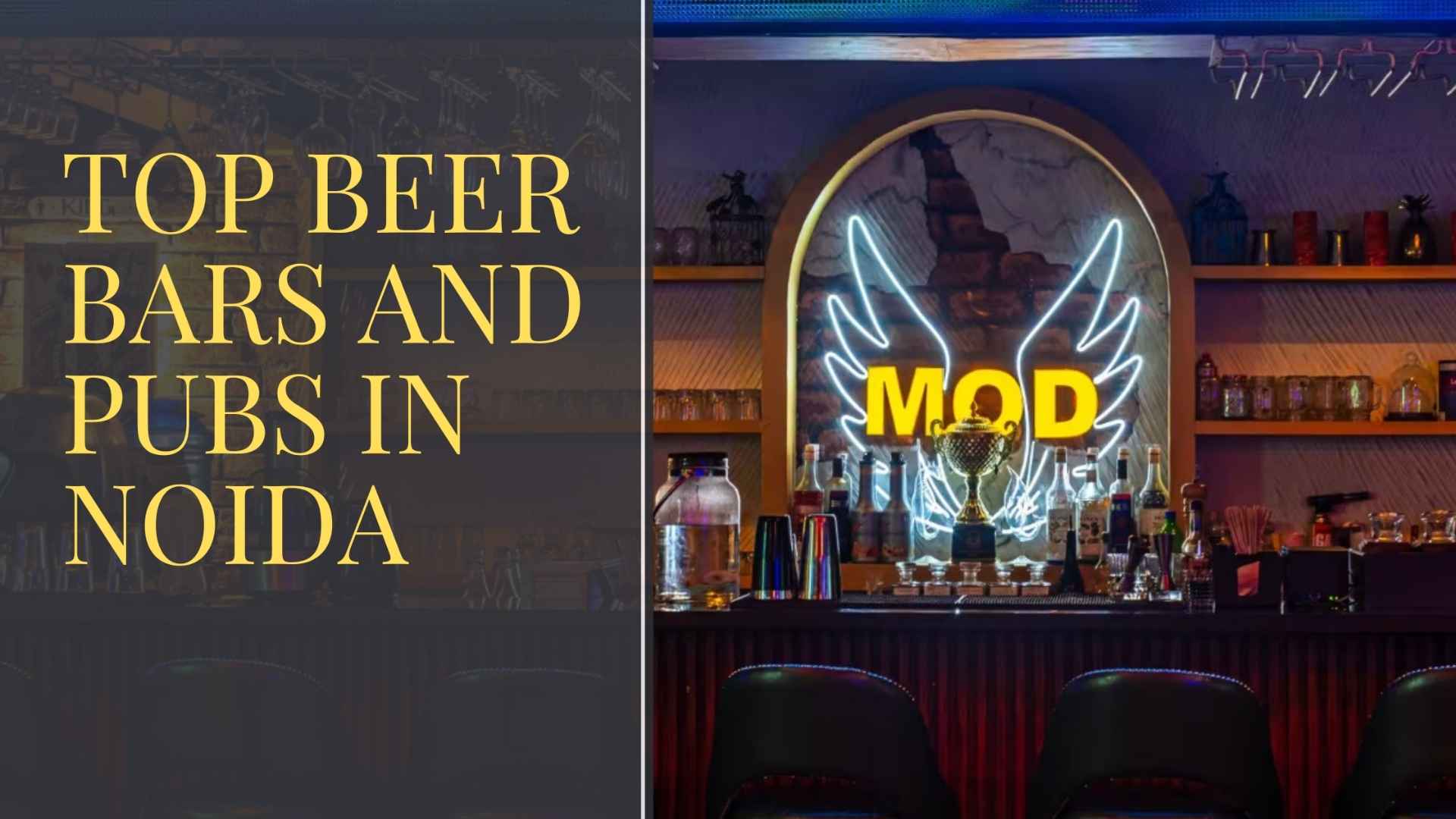 Top Beer Bars and Pubs in Noida