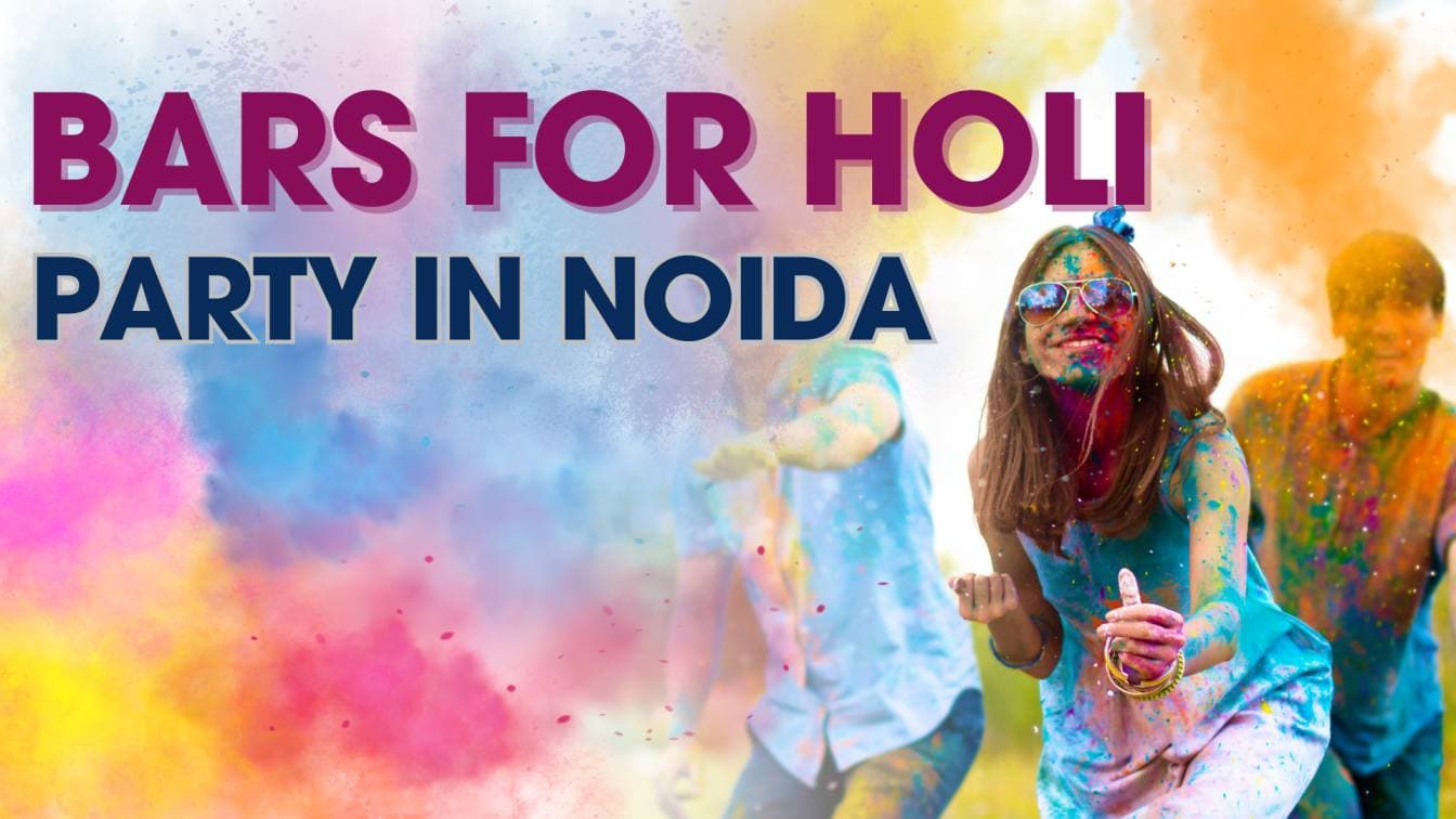 Best Cocktail & Rooftop Bars for Holi Party in Noida: Celebrate Holi 2026 in Style!
