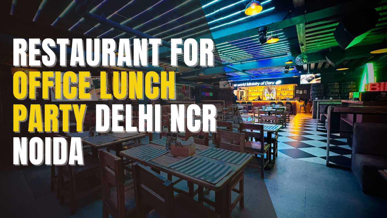 Best Restaurants for Office Lunch in Noida: Enjoy Great Meals in Budget
