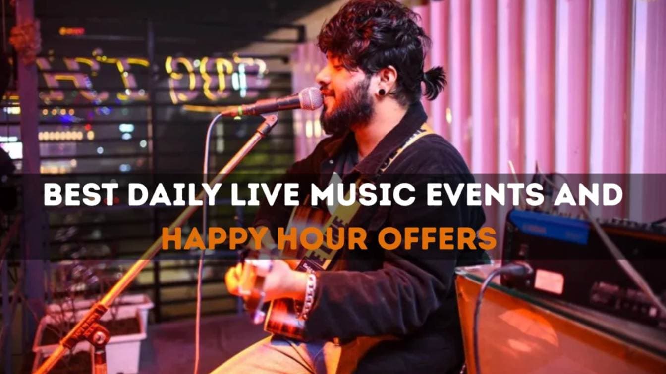 Best Daily Live Music Events and Happy Hour Offers in Noida