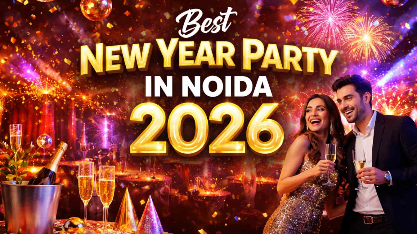 Best Restaurant in Noida for New Year Celebration Limited Slots