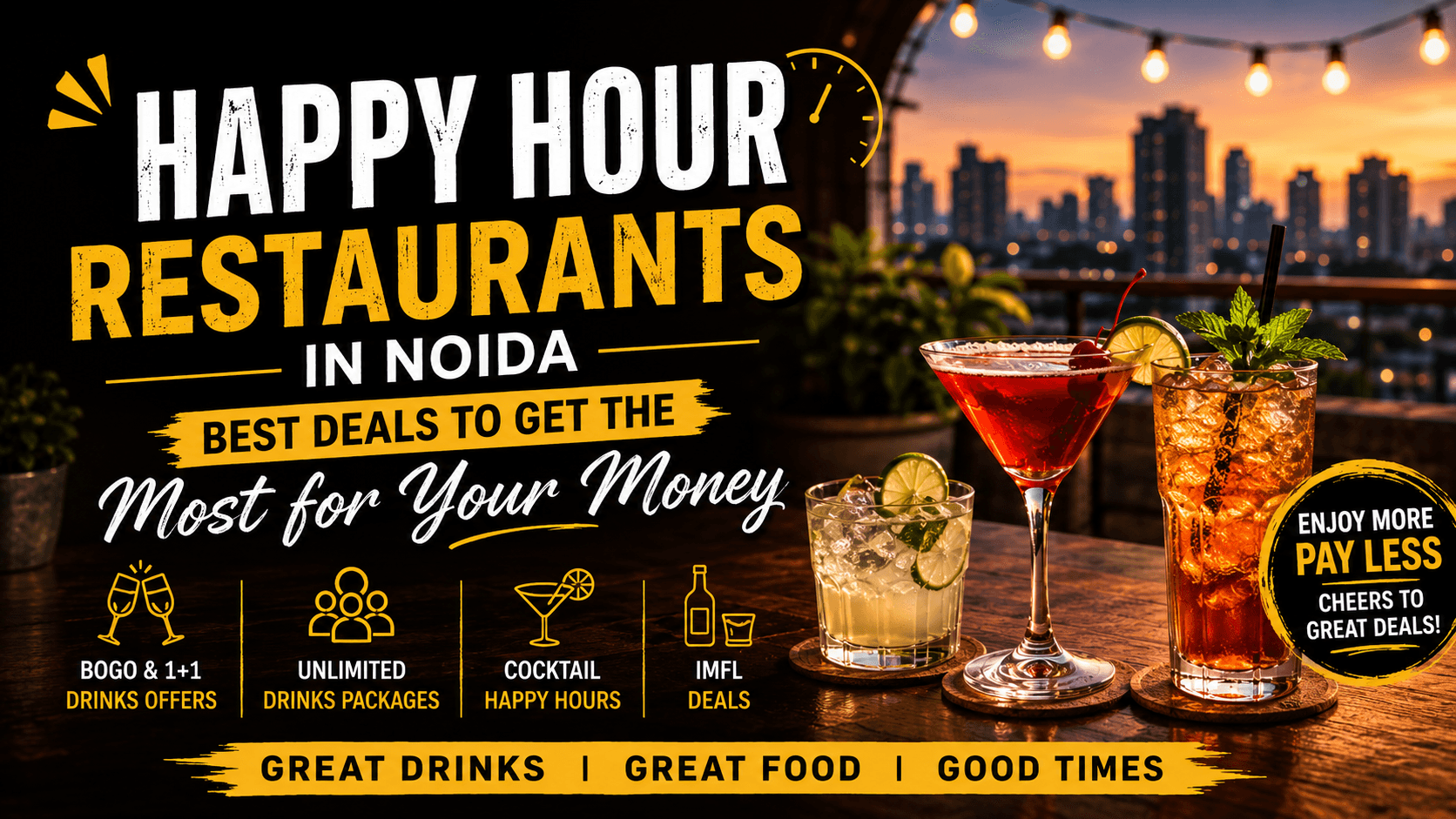 Happy Hour Restaurant in Noida — Best Deals to Get the Most for Your Money